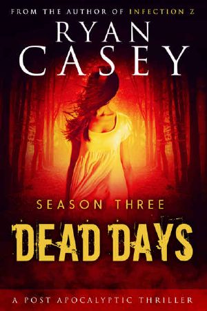 [Dead Days 03] • Dead Days · Season Three